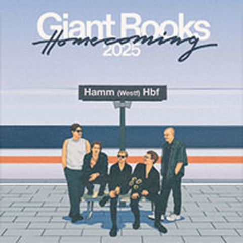 Giant Rooks - Homecoming 2025 - Zusatzshow - HAMM - 05.09.2025 19:00