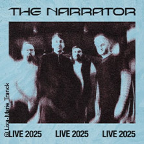 The Narrator - Tour 2025 - KLN - 23.05.2025 20:00