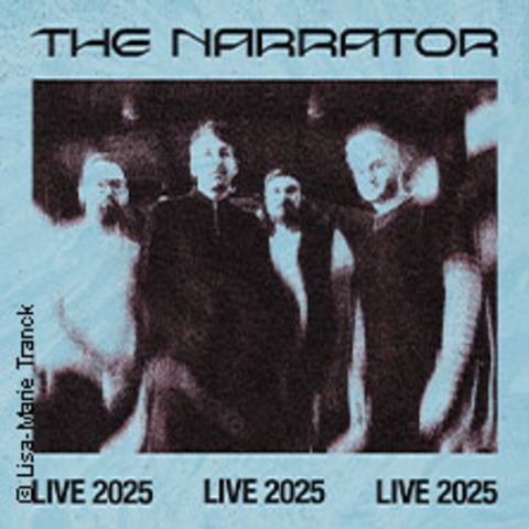 The Narrator - Tour 2025 - Stuttgart - 22.05.2025 20:00