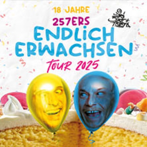 257ers - Endlich erwachsen Tour 2025 - KLN - 17.10.2025 20:00