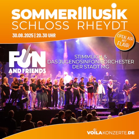 FUN & FRIENDS & das Jugendsinfonieorchester der Stadt MG - Mnchengladbach - 30.08.2025 20:30