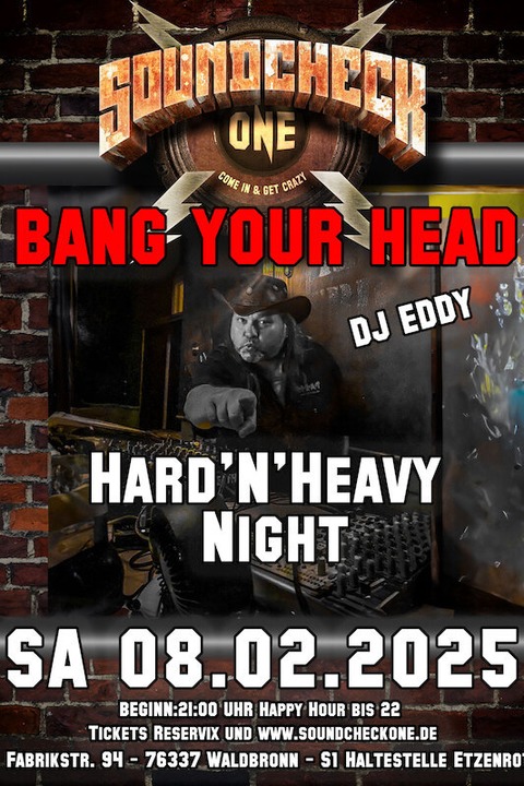 BANG YOUR HEAD - Old School HardnHeavy Party w/DJ Eddy (Rockfabrik Ludwigsburg) - Waldbronn - 08.02.2025 19:00