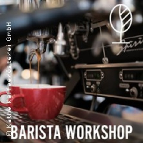 Barista Workshop 1 - OLDENBURG - 21.02.2025 14:00