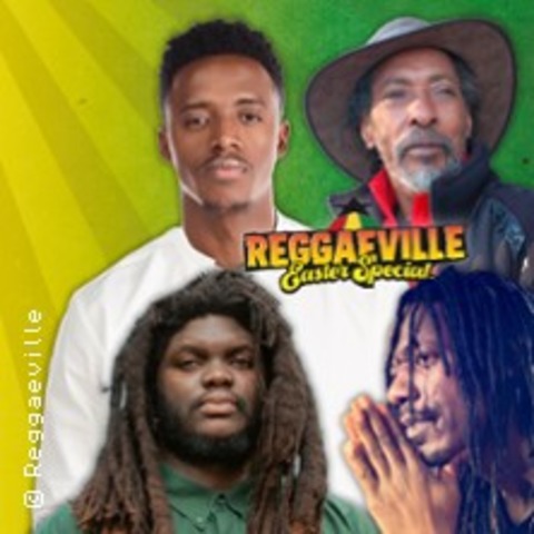 Reggaeville Easter Special feat. IJahman Levi, Culture, Romain Virgo, Mortimer - Hamburg - 20.04.2025 20:00