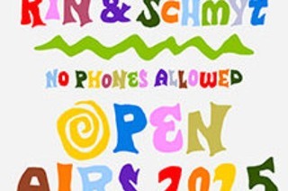 RIN & Schmyt - No Phones Allowed Open Airs 2025