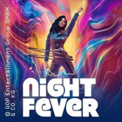 GOP Variet-Theater Bonn - Night Fever - BONN - 22.03.2025 17:30