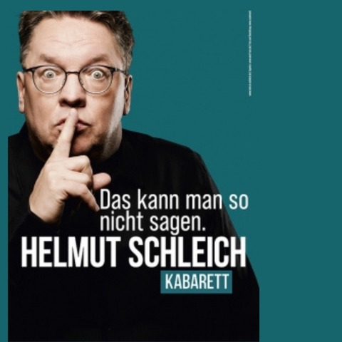 SeeelnArt zu Gast im KTH - Helmut Schleich:Das kann man so nicht sagen - Haar - 30.01.2025 19:00