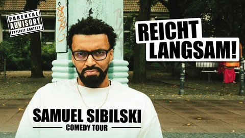 Samuel Sibilski - Reicht langsam! - Augsburg - 10.01.2026 20:00