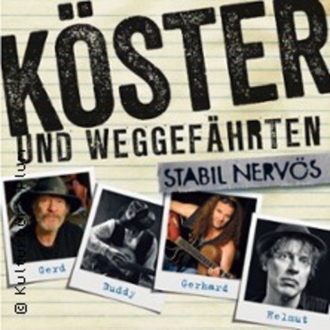 Kster und Weggefhrten - Stabil nervs - KLN - 18.05.2025 19:00