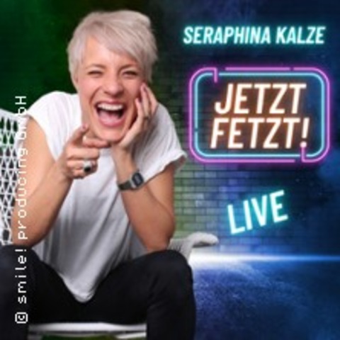 Seraphina Kalze - Jetzt Fetzt! - Live - BREMEN - 10.05.2025 20:00