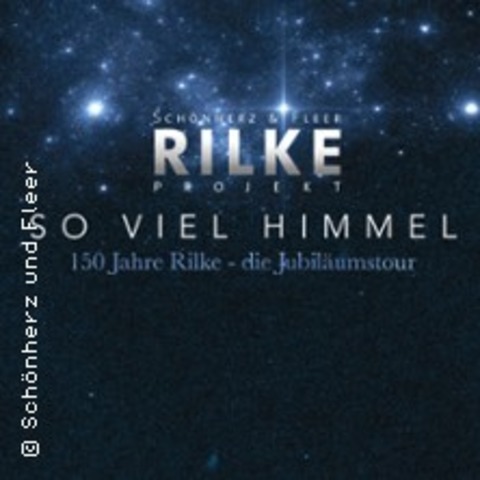 Rilke-Projekt "so viel Himmel" - 150 Jahre Rilke - die Jubilumstour - HAMBURG - 04.12.2025 20:00