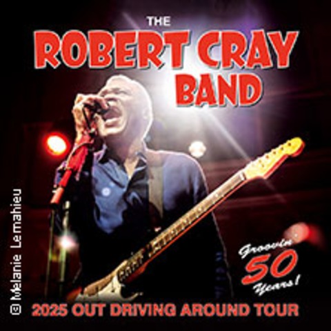 The Robert Cray Band - 2025 Out Driving Around Tour - Hamburg - 27.06.2025 20:00