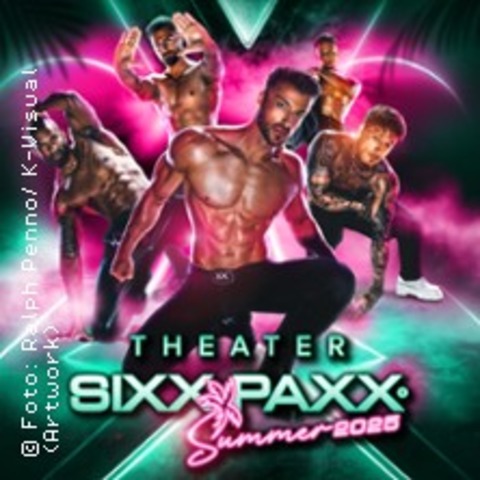 Sixx Paxx - MNCHEN - 30.08.2025 21:00