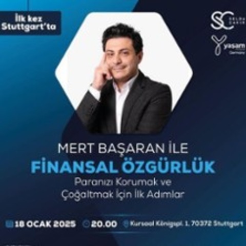 Mert Basaran Ile Finansal zgrlk - Stuttgart - 18.01.2025 20:00