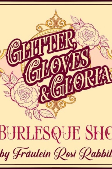 Glitter, Gloves & Gloria - prsentiert von Frulein Rosi Rabbit - FRANKFURT AM MAIN - 07.06.2025 20:00