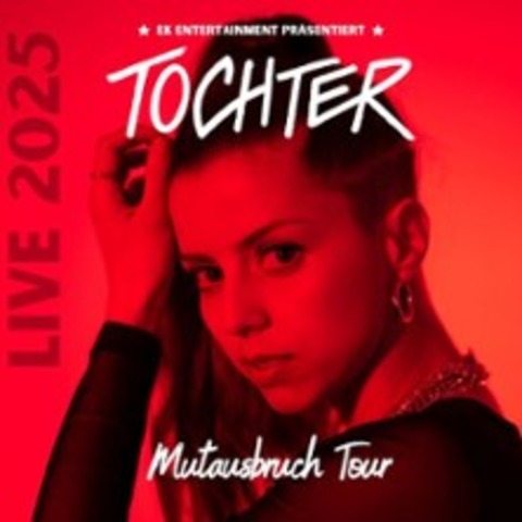 TOCHTER - KLN - 22.11.2025 19:00