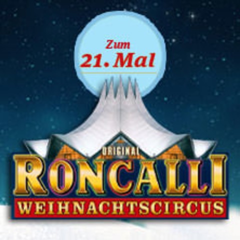 21. Roncalli Weihnachtscircus - Berlin - 02.01.2026 19:00