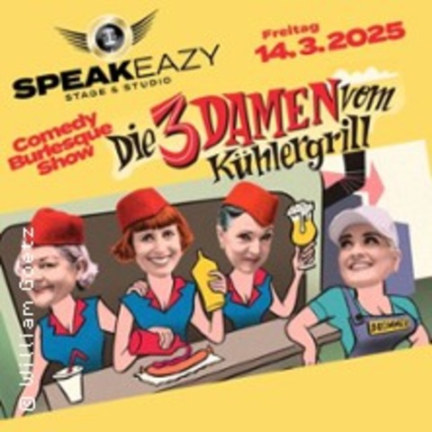 Die 3 Damen vom Khlergrill - Eine Comedy Burlesque Show - BERLIN - 14.03.2025 20:00