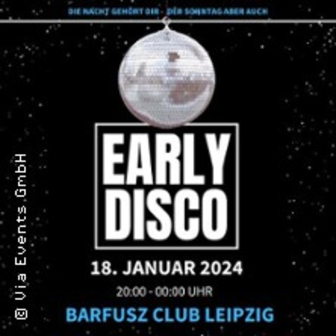 Early Disco Leipzig - Barfusz Club - LEIPZIG - 18.01.2025 20:00