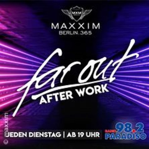 Far Out - After Work Party - BERLIN - 11.11.2025 19:00 Far Out - After Work Party - BERLIN - 11.11.2025 19:00