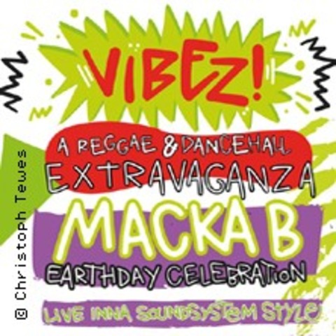 Macka B - Earthday Celebration - Dortmund - 01.02.2025 22:00