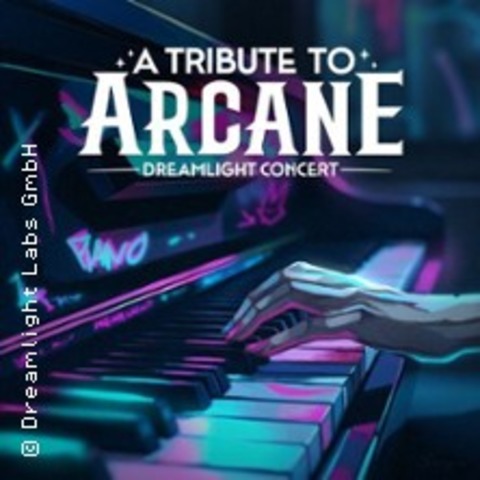 Tribute to Arcane: Dreamlight Concert - Stuttgart - 09.05.2025 20:30