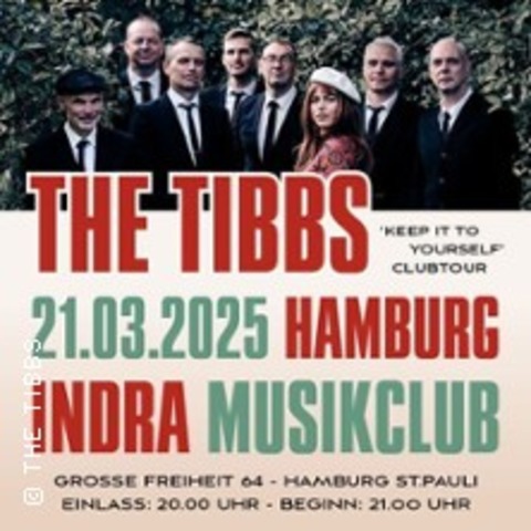 The Tibbs - Keep it to yourself | Clubtour - HAMBURG - 21.03.2025 21:25