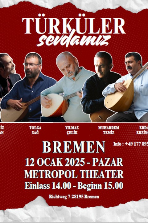 Trkler Sevdamiz - Erdal Erzincan, Cengiz zkan, Muharrem Temiz ve Yilmaz Celik, Tolga Sag - Bremen - 12.01.2025 15:00