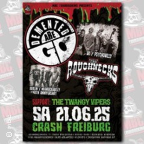 Demented Are Go + The Roughnecks - Freiburg - 21.06.2025 19:00