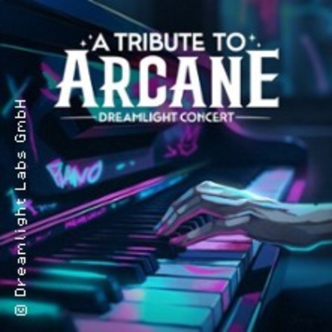 Tribute to Arcane: Dreamlight Concert - Lbeck - 11.04.2025 20:30