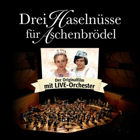 Drei Haselnsse fr Aschenbrdel - Der Originalfilm mit Live-Orchester - Freiburg - 28.12.2025 18:30