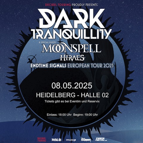 Dark Tranquillity + Special Guests: Moonspell + Hiraes - Heidelberg - 08.05.2025 19:00