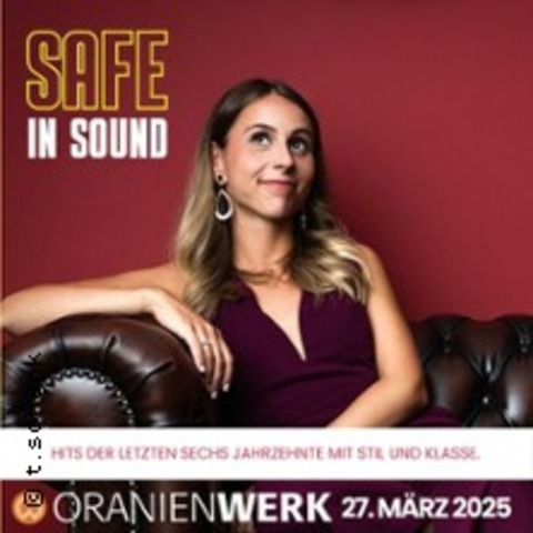 Safe in Sound - Kultur Donnerstag | Oranienwerk Oranienburg - ORANIENBURG - 27.03.2025 20:00