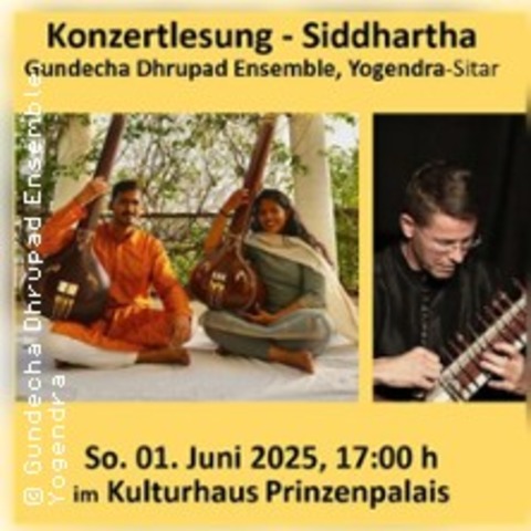 Konzertlesung: Siddhartha | Klass. Indischer Tempel- u. Hofgesang & Lesung - WOLFENBTTEL - 01.06.2025 17:00