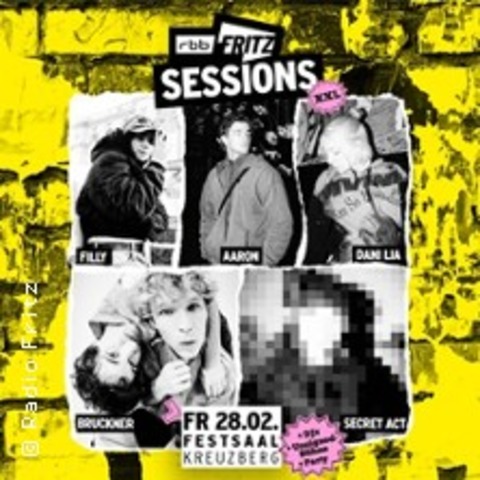 FritzSessions XXL - Filly, Dani Lia, Aaron, Dominik Hartz, Bruckner & Secret Act - Berlin - 28.02.2025 19:00