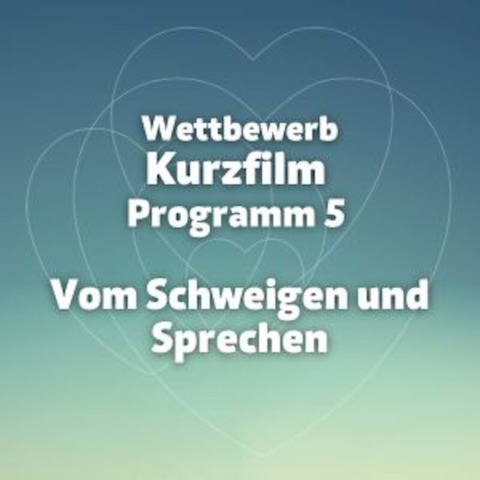 Wettbewerb Kurzfilm Programm 5: Vom Schweigen und Sprechen - GOD IS GREY || SILENT MODE || MASCHA || KABINE - Saarbrcken - 21.01.2025 15:00