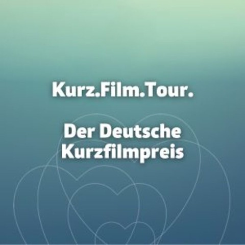 KURZ.FILM.TOUR. - Der deutsche Kurzfilmpreis - TAKO TSUBO || MELODIES OF BARKING DOGS || FIRE DRILL || DULL SPOT OF GREENISH COLOURS || BULL`S HEART || EINE EINZELNE TAT - Saarbrcken - 25.01.2025 21:00