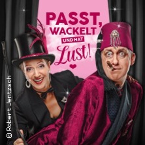 Passt, wackelt und hat Lust! - LEIPZIG - 13.09.2025 20:00