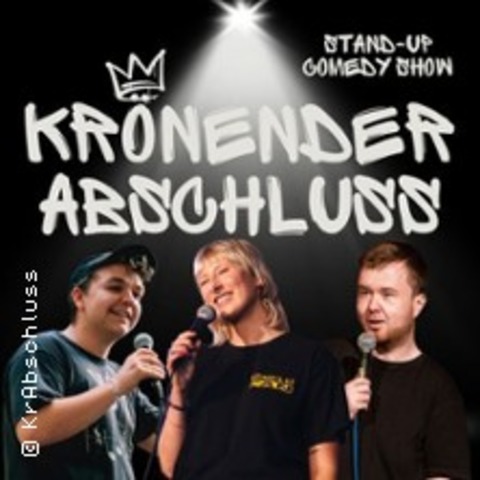 Comedy Show - Krnender Abschluss - Leipzig - 01.03.2025 20:00