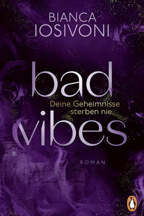 Bianca Iosivoni - Bad Vibes. Deine Geheimnisse sterben nie - Nrnberg - 22.02.2025 20:00