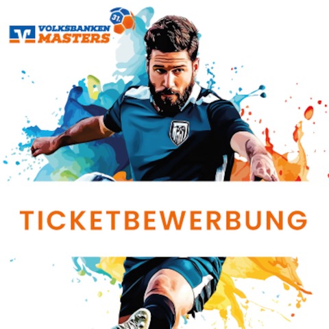 Ticket-Bewerbung: 31. Volksbanken-Masters 2025 - Saarbrcken - 02.02.2025 12:45