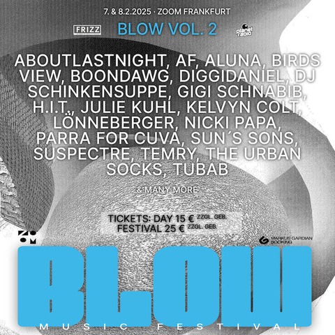 BLOW Festival - Tagesticket Samstag - Frankfurt - 08.02.2025 18:00