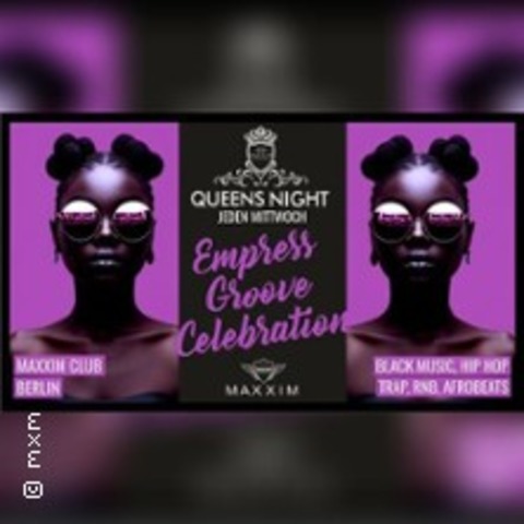 Queens Night - Empress Groove Celebration - BERLIN - 29.01.2025 22:30