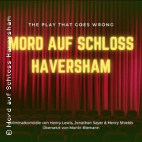 Mord auf Schloss Haversham - Erding - 29.10.2025 19:30