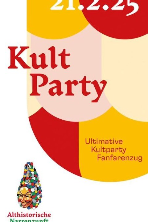 Ultimative Kultparty - Die Party des Fanfarenzugs der Althistorischen Narrenzunft Offenburg - Offenburg - 21.02.2025 20:25