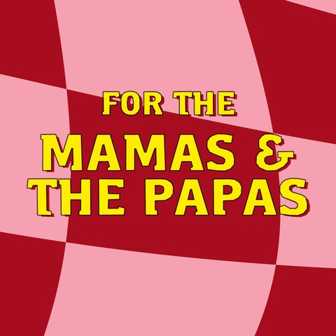 FOR THE MAMAS & THE PAPAS - Krefeld - 22.03.2025 20:00