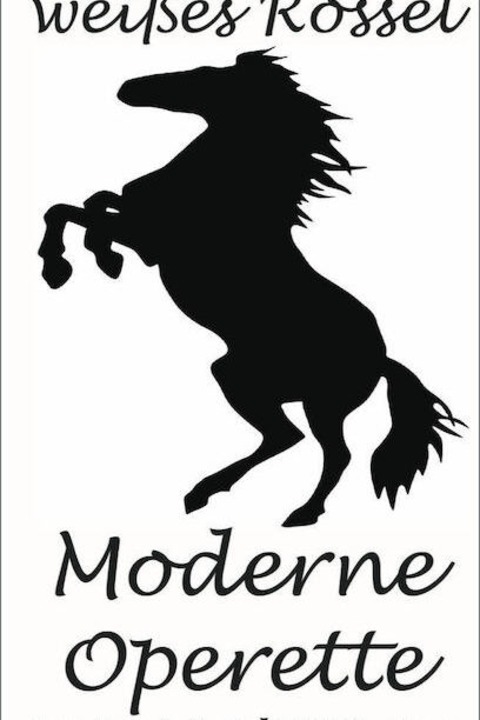 Gasthaus weies Rssel - Moderne Operette - Open Air im Gartentheater Oberhausen - Oberhausen - 20.06.2025 19:00