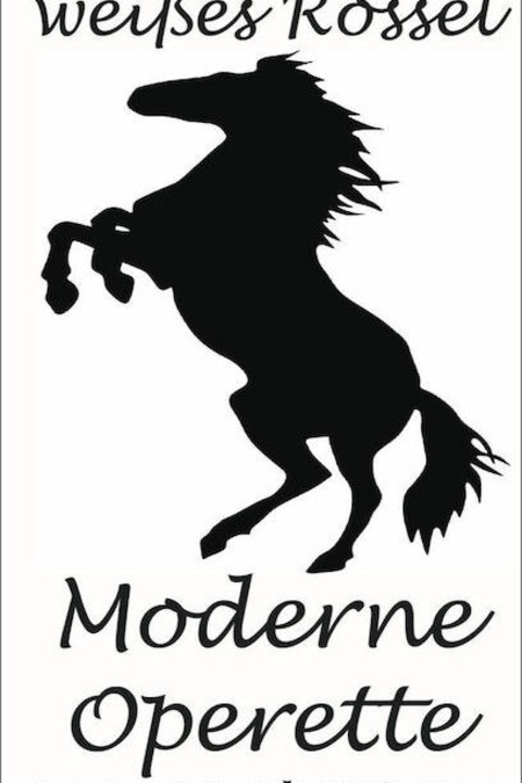 Gasthaus weies Rssel - Moderne Operette - Open Air im Gartentheater Oberhausen - Oberhausen - 19.06.2025 17:00