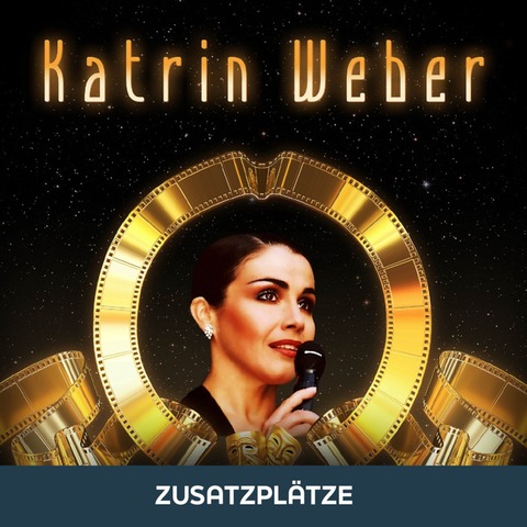 Katrin Weber o Fast wie im Kino | Zusatzpltze - Freital - 17.05.2025 19:30