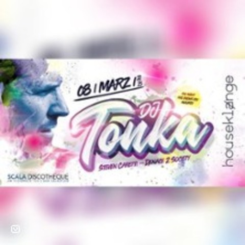 Houseklnge meets DJ Tonka - BAD SALZUFLEN - 08.03.2025 23:00